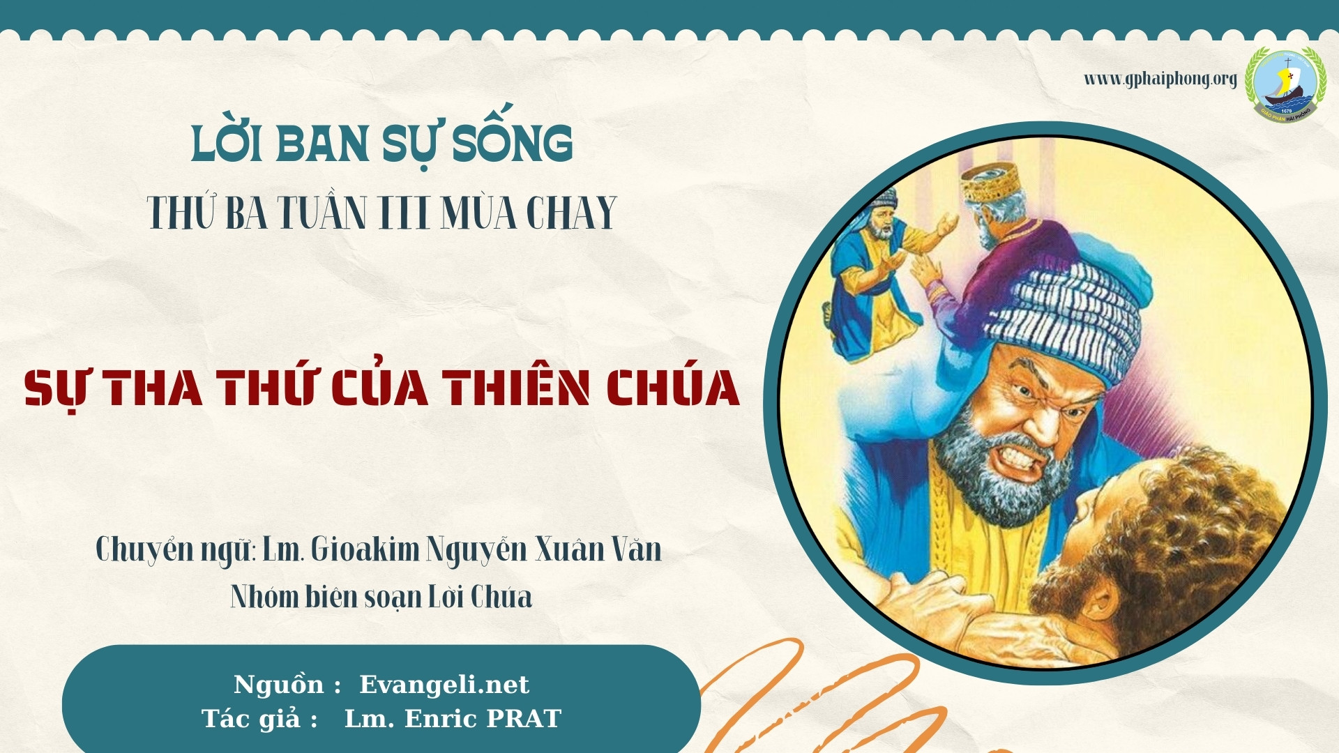 Lời ban Sự sống: Sự tha thứ của Thiên Chúa_Thứ Ba Tuần III Mùa Chay